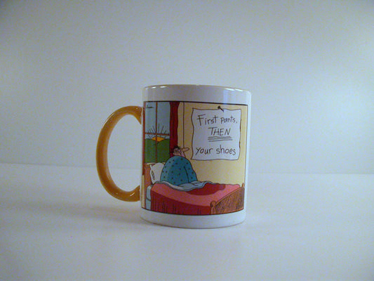 Gary Larson Far Side Mug,  First Pants Then Shoes